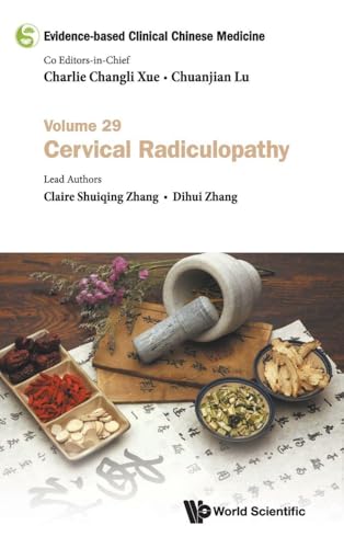 Evidence-based Clinical Chinese Medicine - Volume 29: Cervical Radiculopathy