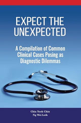 Expect the Unexpected: A Compilation of Common Clinical Cases Posing As Diagnostic Dilemmas