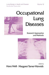 Occupational Lung Diseases: Research Approaches and Methods (Lung Biology in Health and Disease)