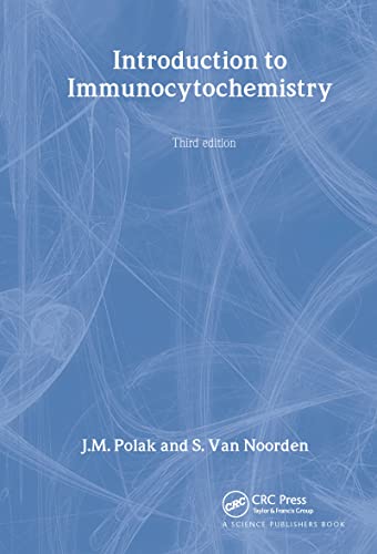 Introduction to Immunocytochemistry: 3rd Edition