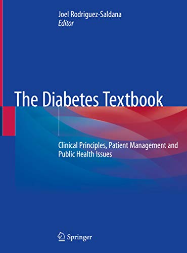 The Diabetes Textbook: Clinical Principles, Patient Management and Public Health Issues