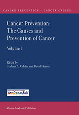 Cancer Prevention: The Causes and Prevention of Cancer ― Volume 1