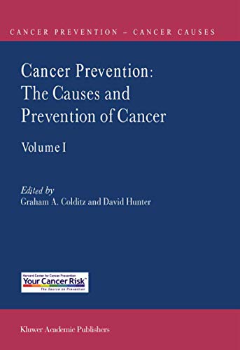 Cancer Prevention: The Causes and Prevention of Cancer ― Volume 1
