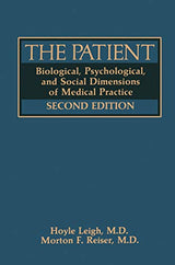 The Patient: Biological, Psychological, and Social Dimensions of Medical Practice: Subsequent Edition