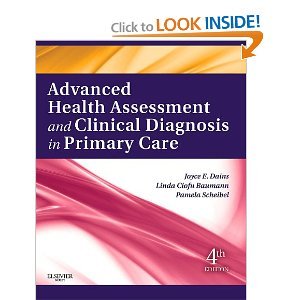 Advanced Health Assessment & Clinical Diagnosis in Primary Care, 4e4th (Fourth) Edition