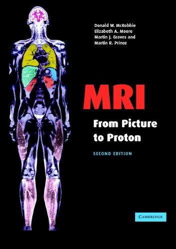 MRI from Picture to Proton: 2nd Edition