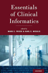 Essentials of Clinical Informatics: Illustrated Edition
