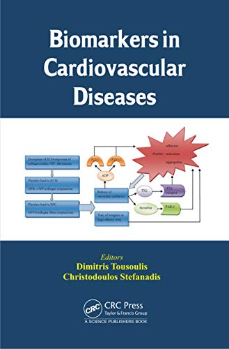 Biomarkers in Cardiovascular Diseases: 1st Edition