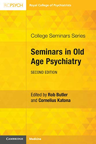 Seminars in Old Age Psychiatry (College Seminars Series): 2nd Edition