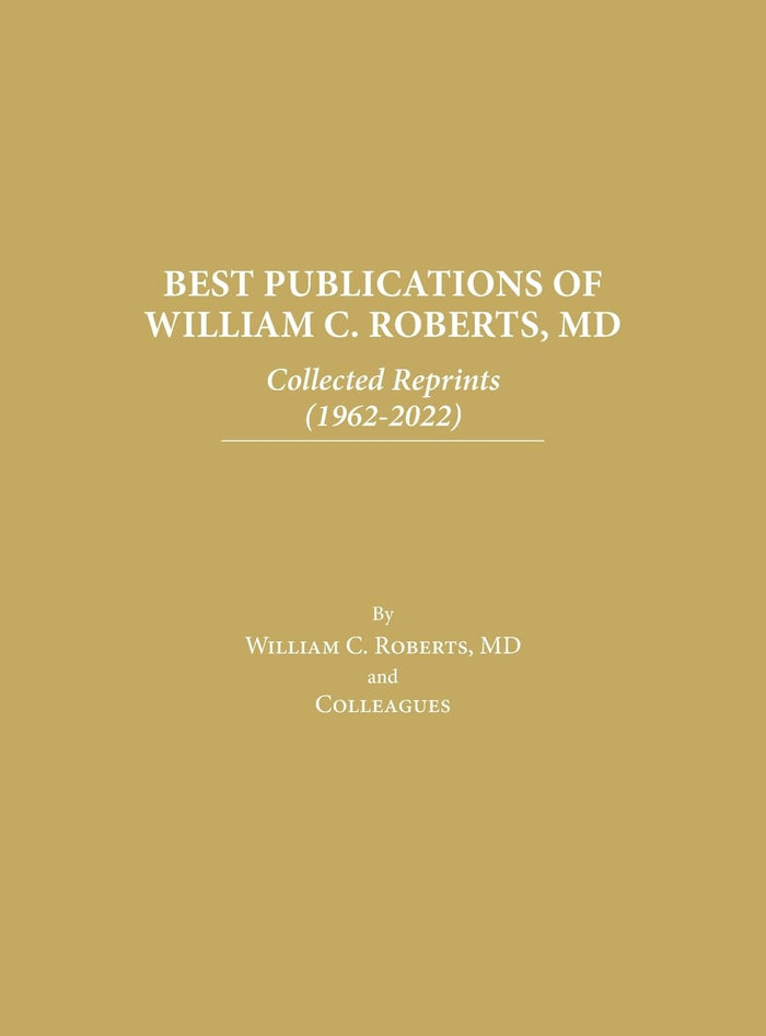 Best Publications of William C. Roberts, MD