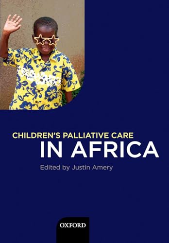 Children's Palliative Care in Africa: 1st Edition