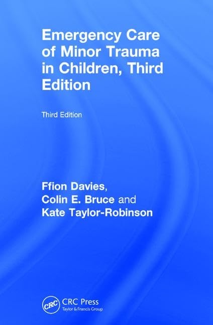 Emergency Care of Minor Trauma in Children: 3rd Edition