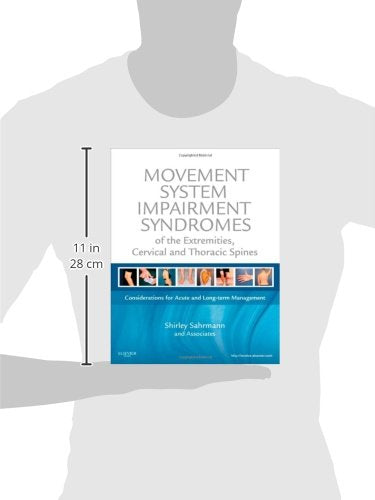 Movement System Impairment Syndromes of the Extremities, Cervical and Thoracic Spines: 1st Edition