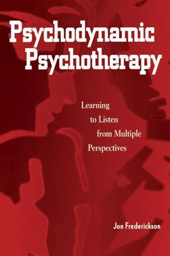 Psychodynamic Psychotherapy: 1st Edition