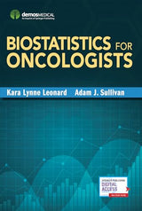 Biostatistics for Oncologists: First Edition