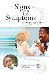Signs and Symptoms in Pediatrics: 1st Edition
