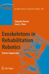 Exoskeletons in Rehabilitation Robotics: Tremor Suppression (Springer Tracts in Advanced Robotics, 69)