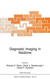 Diagnostic Imaging in Medicine (NATO Science Series E:)