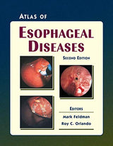 Atlas of Esophageal Diseases: 2nd Edition