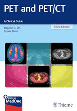 PET and PET/CT: A Clinical Guide