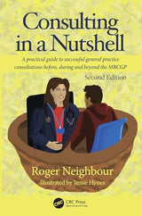 Consulting in a Nutshell: 2nd Edition