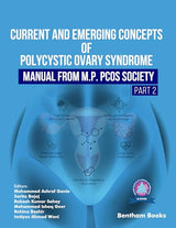 Current and Emerging Concepts of Polycystic Ovary Syndrome–Manual from M.P. PCOS Society (Part 2)