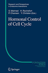 Hormonal Control of Cell Cycle (Research and Perspectives in Endocrine Interactions): Softcover reprint of 1st ed. 2008 Edition