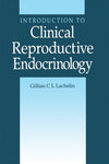 Introduction to Clinical Reproductive Endocrinology: 1st Edition