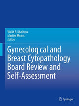 Gynecological and Breast Cytopathology Board Review and Self-Assessment
