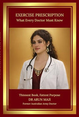 EXERCISE PRESCRIPTION: What Every Doctor Must Know (MEDICAL BOOKS FOR EVERYDAY CLINICIANS: BEDSIDE MEDICINE SERIES Book 9)