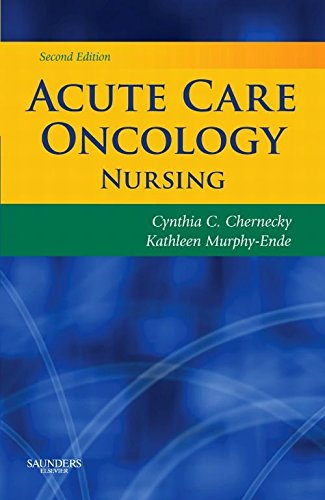 Acute Care Oncology Nursing: 2nd Edition