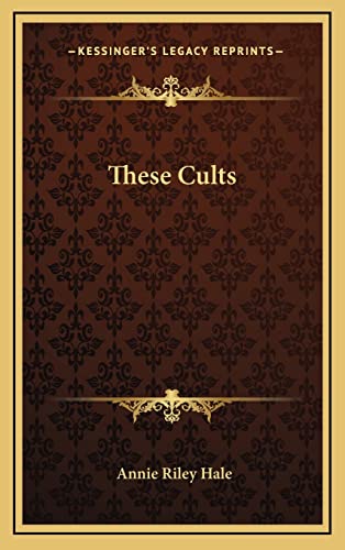 These Cults