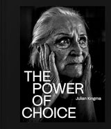 The Power of Choice