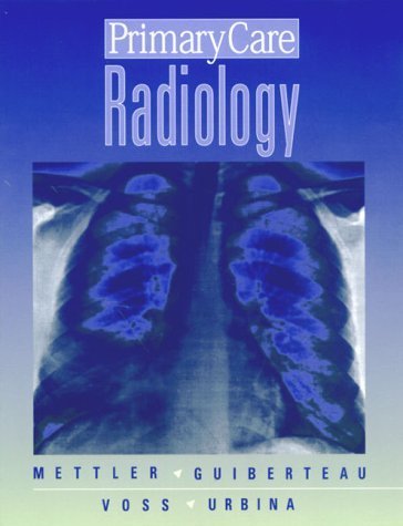 Primary Care Radiology: 1st Edition