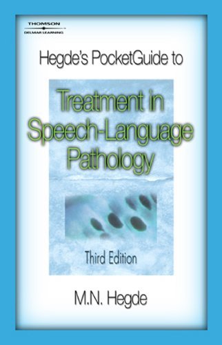 Hegde's PocketGuide to Treatment in Speech-Language Pathology 3th (third) Edition