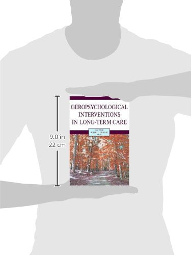 Geropsychological Interventions in Long-Term Care: First Edition
