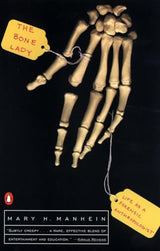 The Bone Lady: Life as a Forensic Anthropologist