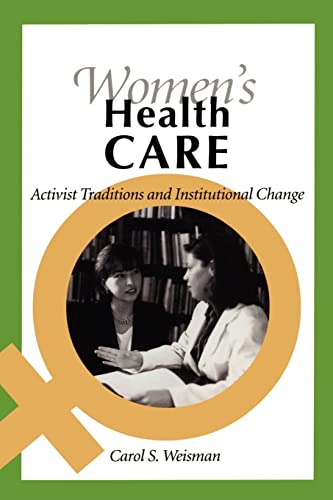 Women's Health Care: Activist Traditions and Institutional Change