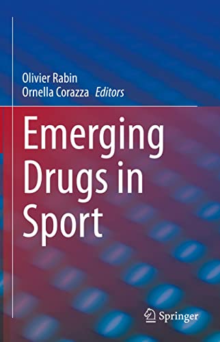 Emerging Drugs in Sport: Kindle Edition