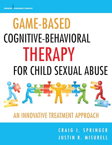 Game-Based Cognitive-Behavioral Therapy for Child Sexual Abuse: An Innovative Treatment Approach
