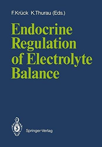 Endocrine Regulation of Electrolyte Balance: 1st Edition