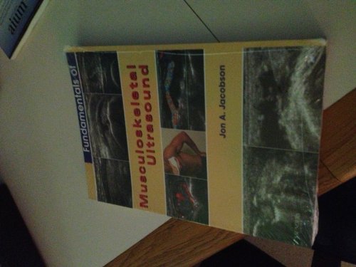 Fundamentals of Musculoskeletal Ultrasound: 1st Edition
