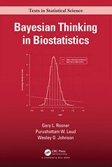 Bayesian Thinking in Biostatistics (Chapman & Hall/CRC Texts in Statistical Science): 1st Edition