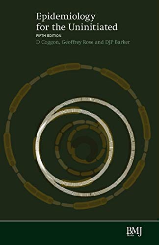 Epidemiology for the Uninitiated: 5th Edition