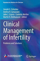 Clinical Management of Infertility: Problems and Solutions (Reproductive Medicine for Clinicians)
