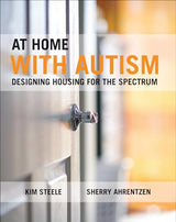 At Home with Autism: Designing Housing for the Spectrum