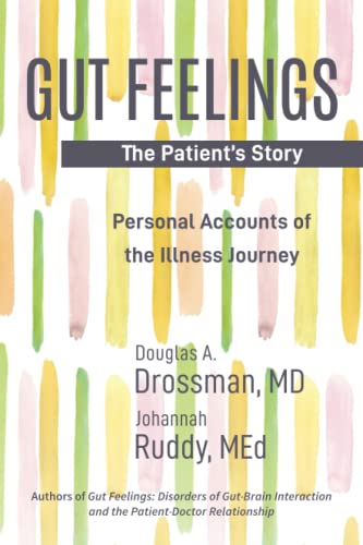 Gut Feelings--The Patient's Story: Personal Accounts of the Illness Journey