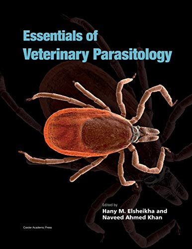 Essentials of Veterinary Parasitology: 1st Edition