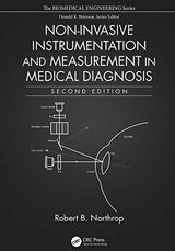 Non-Invasive Instrumentation and Measurement in Medical Diagnosis (Biomedical Engineering): 2nd Edition