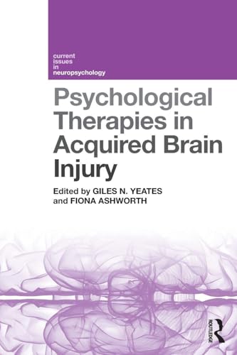 Psychological Therapies in Acquired Brain Injury (Current Issues in Neuropsychology): 1st Edition